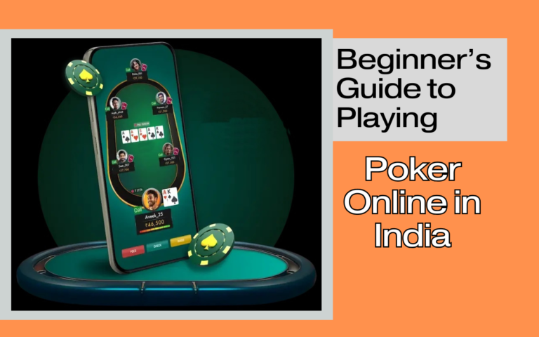 Beginner’s Guide to Playing Poker Online in India
