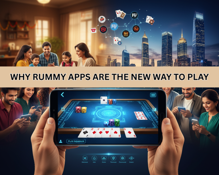 Why Rummy Apps Are the New Way to Play