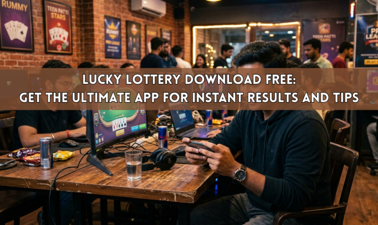 Lucky Lottery Download Free: Get the Ultimate App for Instant Results and Tips 