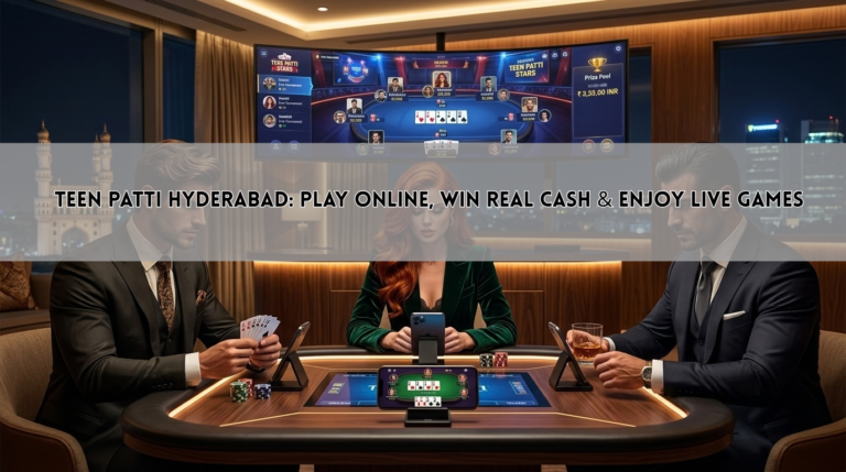 Teen Patti Hyderabad: Play Online, Win Real Cash & Enjoy Live Games