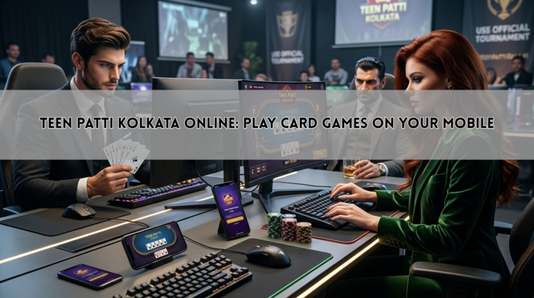 Teen Patti Kolkata Online: Play Card Games on Your Mobile